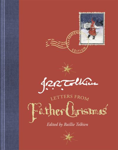 Cover for J.R.R. Tolkien · Letters from Father Christmas Centenary Edition (Bok) (2020)