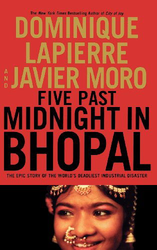 Cover for Javier Moro · Five Past Midnight in Bhopal: the Epic Story of the World's Deadliest Industrial Disaster (Hardcover Book) (2002)