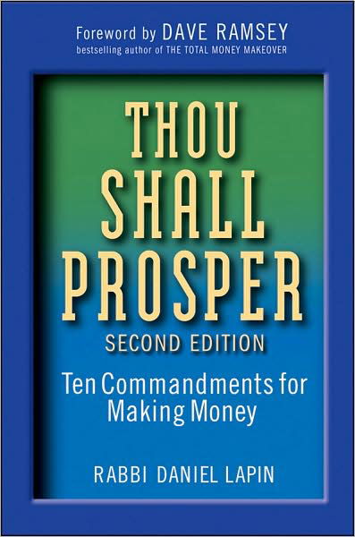 Cover for Lapin, Rabbi Daniel (Cascadian Business Institute) · Thou Shall Prosper: Ten Commandments for Making Money (Hardcover bog) (2009)