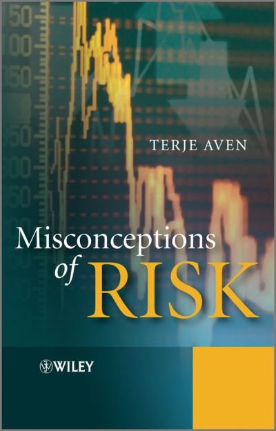 Cover for Aven, Terje (University of Stavanger, Norway) · Misconceptions of Risk (Innbunden bok) (2010)
