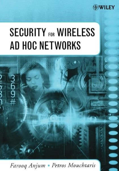 Cover for Anjum, Farooq (Telcordia Technologies) · Security for Wireless Ad Hoc Networks (Paperback Book) (2007)