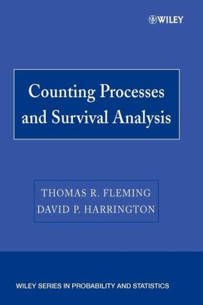 Cover for Fleming, Thomas R. (University of Washington) · Counting Processes and Survival Analysis - Wiley Series in Probability and Statistics (Paperback Bog) [2 Revised edition] (2005)