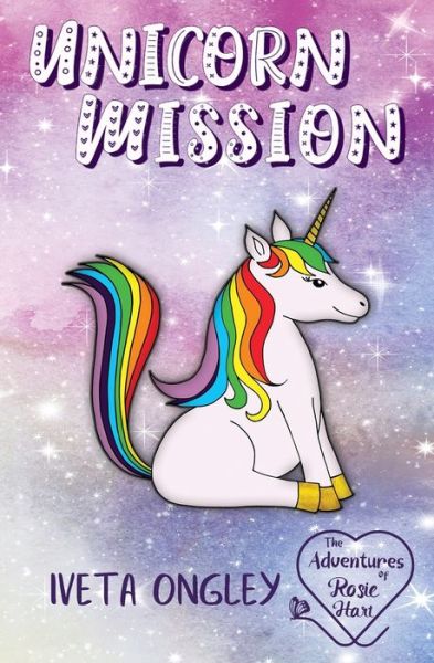 Cover for Iveta Ongley · Unicorn Mission (Paperback Book) (2021)