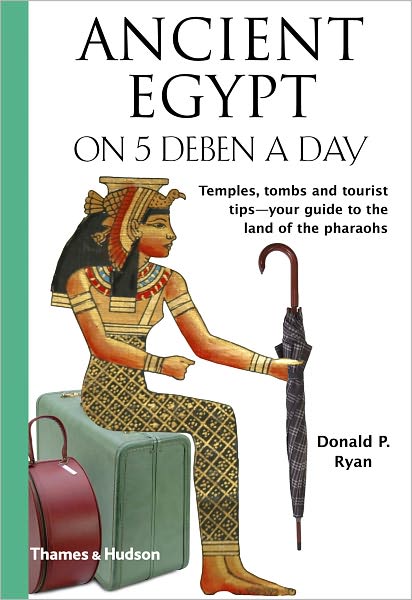 Cover for Donald P. Ryan · Ancient Egypt on 5 Deben a Day (Traveling on 5) (Paperback Book) (2010)