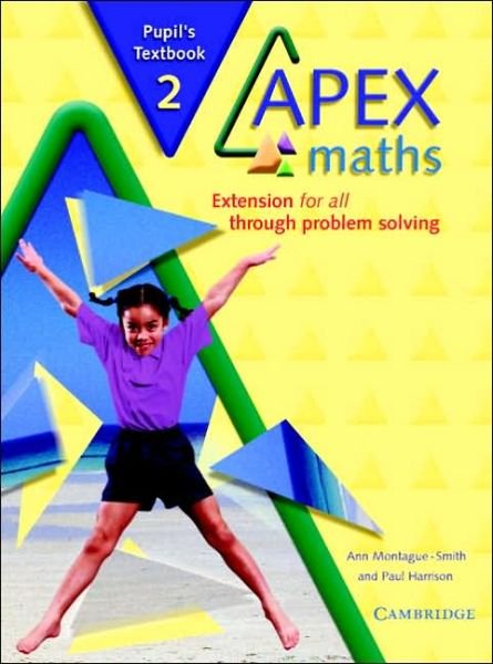 Cover for Ann Montague-Smith · Apex Maths 2 Pupil's Book: Extension for all through Problem Solving - Apex Maths (Paperback Book) (2003)
