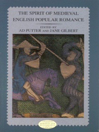 Cover for Ad Putter · The Spirit of Medieval English Popular Romance - Longman Medieval and Renaissance Library (Taschenbuch) (2000)