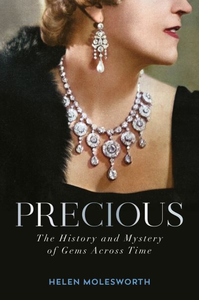 Cover for Helen Molesworth · Precious (Book) (2024)