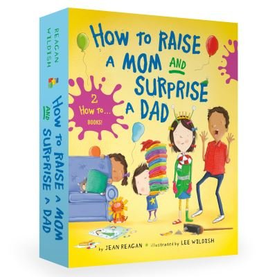 How to Raise a Mom and Surprise a Dad Board Book Boxed Set - How To Series - Jean Reagan - Bücher - Random House Children's Books - 9780593568880 - 11. April 2023