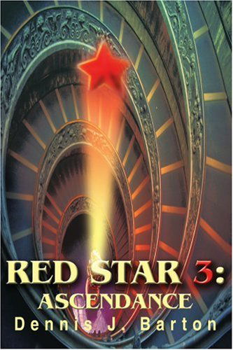 Cover for Dennis Barton · Red Star 3: Ascendance (Paperback Book) (2003)