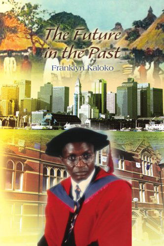 Cover for Franklyn Kaloko · The Future in the Past (Paperback Book) (2005)