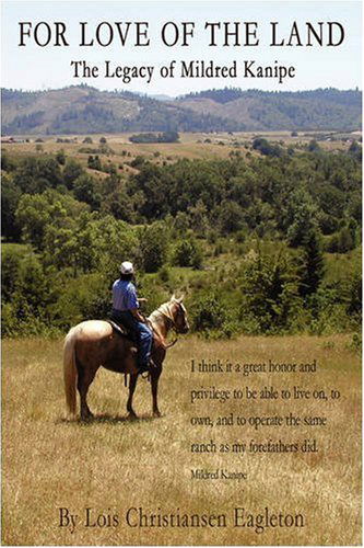 Cover for Lois Eagleton · For Love of the Land: the Legacy of Mildred Kanipe (Paperback Book) (2008)