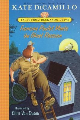 Francine Poulet Meets the Ghost Raccoon - Kate DiCamillo - Bøger - Turtleback - 9780606390880 - 2. august 2016