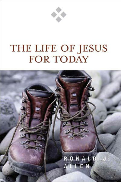 Cover for Ronald J. Allen · The Life of Jesus for Today (Pocketbok) (2008)