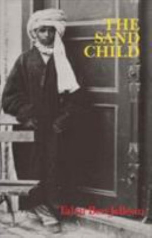 The Sand Child - Tahar Ben Jelloun - Bøger - Quartet Books - 9780704326880 - 1. oktober 1988