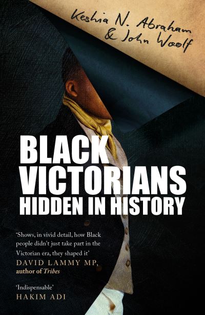 Cover for Keshia N. Abraham · Black Victorians: Hidden in History (Pocketbok) (2023)