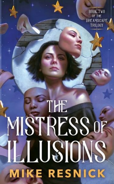 Cover for Mike Resnick · The Mistress of Illusions - The Dreamscape Trilogy (Taschenbuch) (2021)