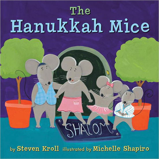 Cover for Steven Kroll · The Hanukkah Mice (Paperback Book) (2012)