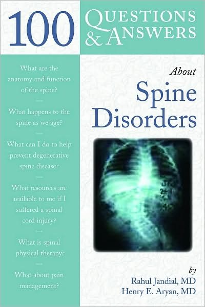 Cover for Rahul Jandial · 100 Questions  &amp;  Answers About Spine Disorders (Paperback Bog) (2008)