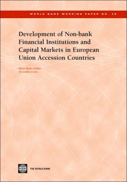 Cover for Alexandra Gross · Development of Non-bank Financial Institutions and Capital Markets in European Union Accession Countries- (Paperback Book) (2004)