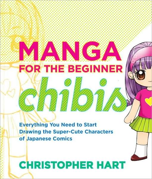 Cover for C Hart · Manga for the Beginner: Chibis (Paperback Bog) (2010)