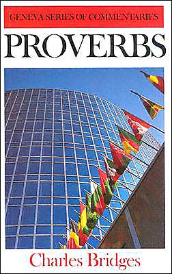 Cover for Charles Bridges · Proverbs (Geneva) (Geneva S) (Hardcover Book) [4r.e. edition] (1991)