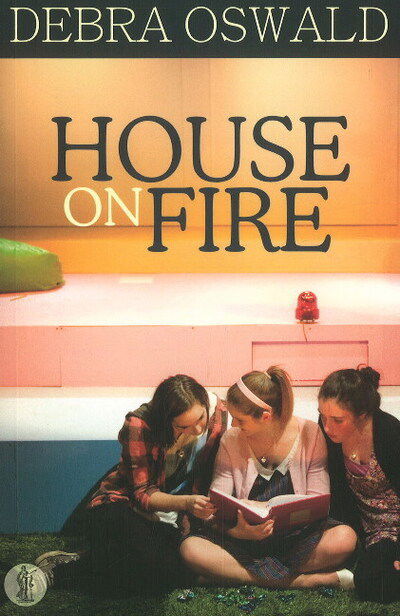 Cover for Debra Oswald · House on Fire (Pocketbok) (2011)