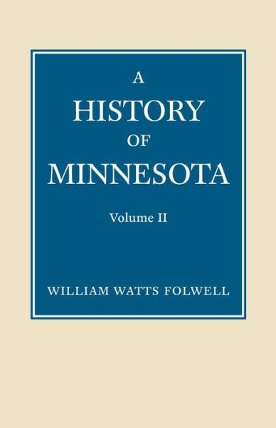 Cover for William Folwell · History of Minnesota V2 (Taschenbuch) (2006)