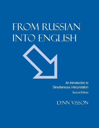 Cover for Lynn Visson · From Russian Into English: An Introduction to Simultaneous Interpretation (Paperback Book) [Second edition] (1999)