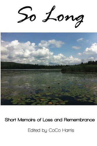 Cover for Coco Harris · So Long: Short Memoirs of Loss and Remembrance (Taschenbuch) (2012)