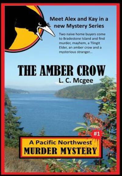 Cover for L C Mcgee · The Amber Crow (Hardcover Book) (2016)