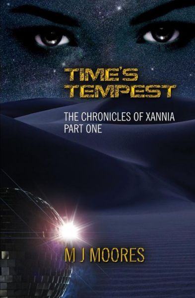 Cover for M J Moores · Time's Tempest (Paperback Book) (2014)