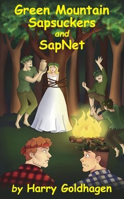 Cover for Harry Goldhagen · Green Mountain Sapsuckers and Sapnet (Paperback Book) (2019)