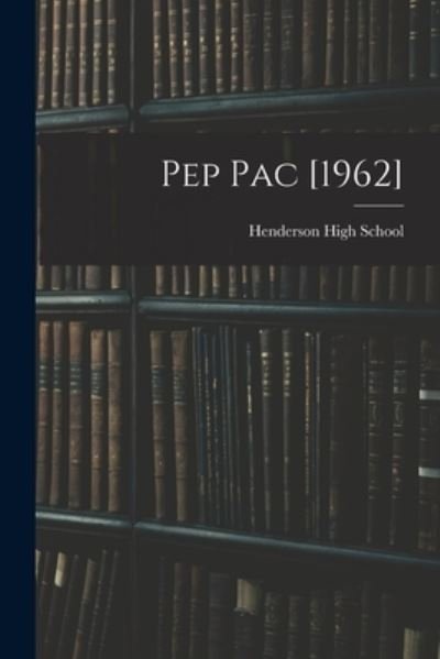 Cover for N C ) Henderson High School (Henderson · Pep Pac [1962] (Paperback Book) (2021)