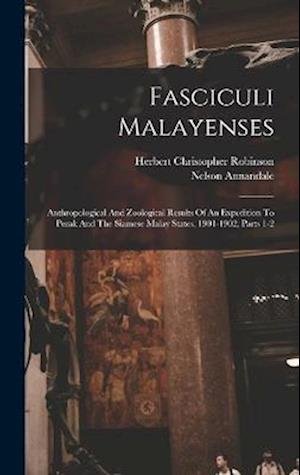 Cover for Nelson Annandale · Fasciculi Malayenses (Bok) (2022)