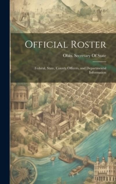 Cover for Ohio Secretary of State · Official Roster (Bog) (2023)