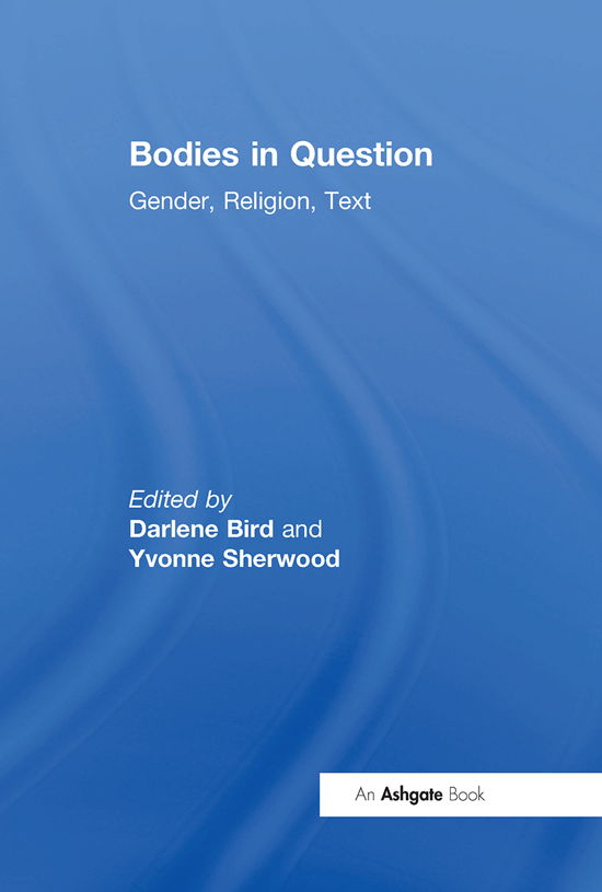 Cover for Darlene Bird · Bodies in Question: Gender, Religion, Text (Paperback Book) (2021)