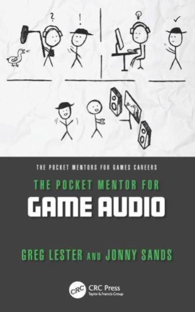 Cover for Greg Lester · The Pocket Mentor for Game Audio - The Pocket Mentors for Games Careers (Taschenbuch) (2024)