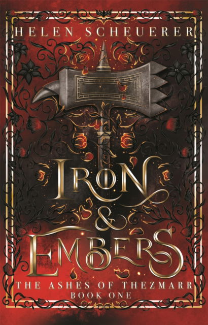 Iron & Embers: International sprayed edge edition - Helen Scheuerer - Books - Pan Macmillan - 9781035069880 - February 6, 2025