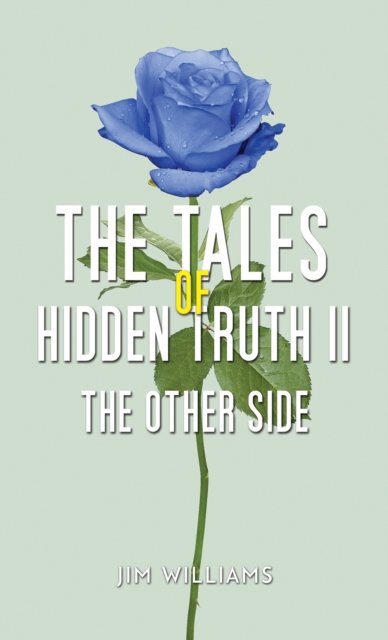 Cover for Jim Williams · The Tales of Hidden Truth II: The Other Side (Taschenbuch) (2024)