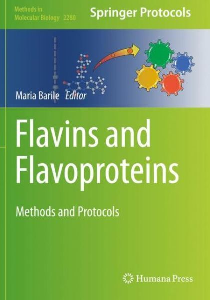 Flavins and Flavoproteins: Methods and Protocols - Methods in Molecular Biology - - Livros - Springer-Verlag New York Inc. - 9781071612880 - 23 de março de 2022
