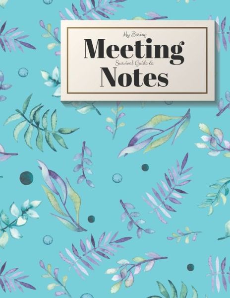 Cover for Gadfly Books · My Boring Meeting Survival Guide and Notes (Paperback Book) (2019)