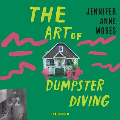 Cover for Jennifer Anne Moses · The Art of Dumpster Diving Library Edition (CD) (2020)