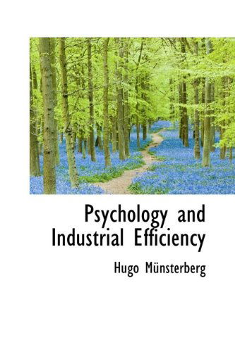 Cover for Hugo Münsterberg · Psychology and Industrial Efficiency (Paperback Book) (2009)