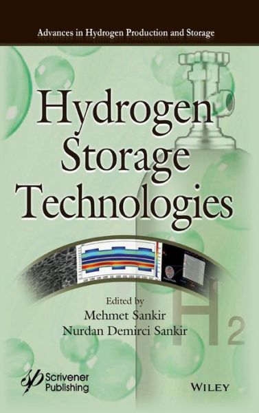 Cover for M Sankir · Hydrogen Storage Technologies - Advances in Hydrogen Production and Storage (AHPS) (Hardcover Book) (2018)