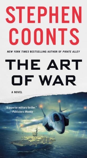 The Art of War: A Jake Grafton Novel - Jake Grafton Novels - Stephen Coonts - Books - St. Martin's Publishing Group - 9781250042880 - October 31, 2017