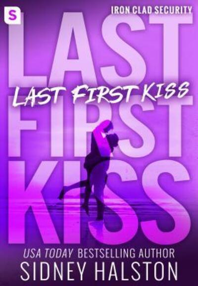 Cover for Sidney Halston · Last First Kiss (Paperback Book) (2017)