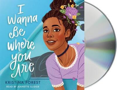 Cover for Kristina Forest · I Wanna Be Where You Are (CD) (2019)