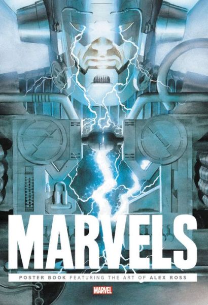 Marvels Poster Book - Alex Ross - Books - Marvel Worldwide, Incorporated - 9781302918880 - June 25, 2019