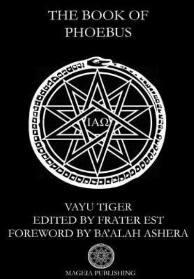 Cover for Vayu Tiger · The Book of Phoebus (Hardcover Book) (2018)