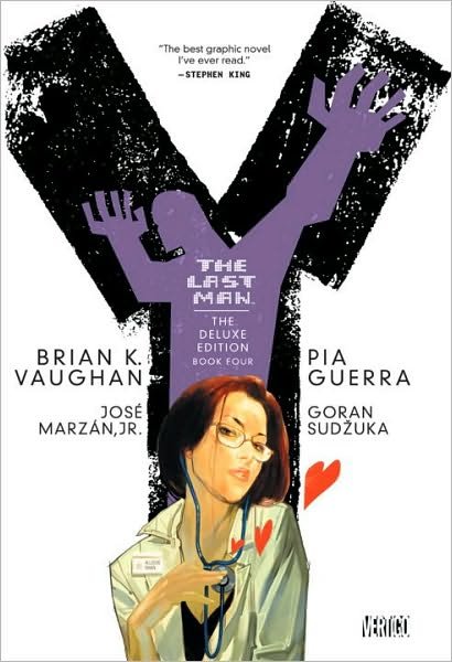 Cover for Brian K. Vaughan · Y: The Last Man: Deluxe Edition Book Four (Innbunden bok) [De Luxe edition] (2010)